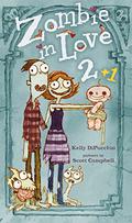 Zombie in Love 2 + 1 (Zombie in Love #2) by Kelly DiPucchio