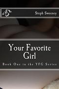 Your Favorite Girl (YFG Series #1) by Steph Sweeney