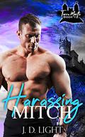 Harassing Mitch by J.D. Light