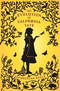 The Evolution of Calpurnia Tate (Calpurnia Tate #1) by Jacqueline Kelly