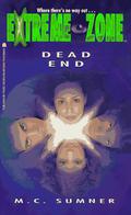 Dead End (Extreme Zone #8) by Mark Sumner