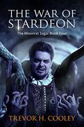 The War of Stardeon by Trevor H. Cooley