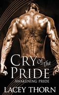Cry of the Pride by Lacey Thorn