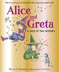 Alice and Greta: A Tale of Two Witches (Alice and Greta #1) by Steven J. Simmons