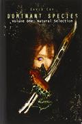 Natural Selection (Dominant Species #1) by David Coy