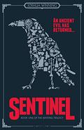 Sentinel (Sentinel Trilogy #1) by Joshua Winning