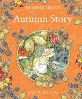 Autumn Story (Brambly Hedge #3) by Джилл Барклем