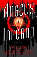 Angel's Inferno (Harry Angel #2) by William Hjortsberg