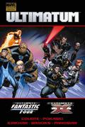 Ultimatum: X-Men/Fantastic Four (Ultimate X-Men Collected Editions #20) by Aron E. Coleite