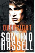 Oversight by Santino Hassell