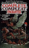 The Complete Compleat Enchanter (The Incompleat Enchanter #1-5) by Fletcher Pratt
