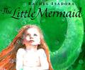The Little Mermaid by Rachel Isadora
