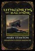 Shadows Over Balinor (Unicorns of Balinor #8) by Mary Stanton