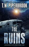 The Ruins Book 2 (The Ruins #2) by T.W. Piperbrook