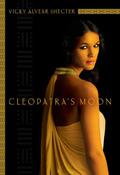 Cleopatra's Moon by Vicky Alvear Shecter, Kirsten Potter