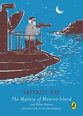 The Mystery of Munroe Island: and Other Stories by Satyajit Ray