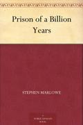 Prison of a Billion Years by Stephen Marlowe