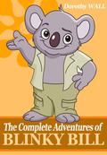 The Complete Adventures of Blinky Bill (Blinky Bill #1-3) by Dorothy Wall
