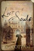 The House of Lost Souls by F.G. Cottam