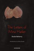 The Letters of Mina Harker by Dodie Bellamy, Dennis Cooper