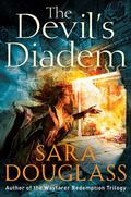 The Devil's Diadem by Sara Douglass