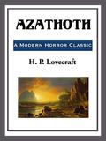 Azathoth by H.P. Lovecraft