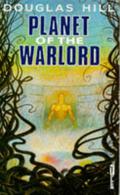 Planet of the Warlord by Douglas Arthur Hill