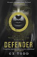 Defender by G.X. Todd