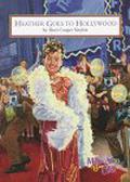 Heather Goes to Hollywood (Magic Attic Club #19) by Sheri Cooper Sinykin
