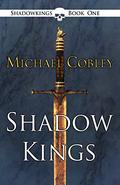 Shadowkings (Shadowkings #1) by Michael Cobley