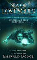 Sea of Lost Souls (Oceanus #1) by Emerald Dodge