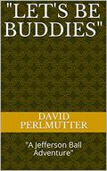 Let's Be Buddies by David Perlmutter