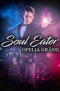 Soul Eater (Rockshade's PID #1) by Ofelia Gränd