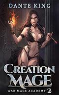 Creation Mage 2 by Dante King