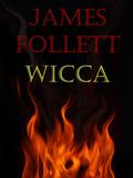 Wicca (Pentworth #2) by James Follett