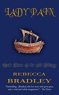 Lady Pain (Gil Trilogy #3) by Rebecca J. Bradley