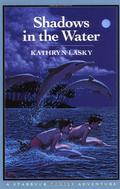 Shadows in the Water by Kathryn Lasky