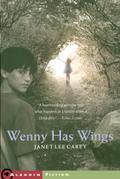 Wenny Has Wings by Janet Lee Carey