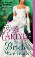 The Bride Wore Pearls (Fraternitas Aureae Crucis #3) by Liz Carlyle