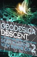 Geodesica: Descent (Geodesica #2) by Shane Dix