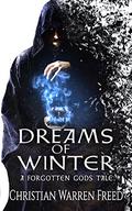 Dreams of Winter by Christian Warren Freed