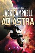 Ad Astra by Jack Campbell