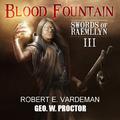 Blood Fountain (Swords of Raemllyn #3) by Geo W. Proctor