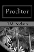 Proditor by T.M. Nielsen