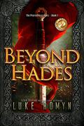 Beyond Hades (The Prometheus Wars #1) by Luke Romyn