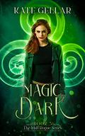 Magic Dark (Irish Rogue #3) by Kate Gellar
