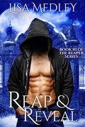Reap & Reveal (The Reapers #3) by Lisa Medley