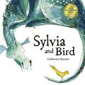 Sylvia And Bird by Catherine Rayner