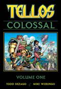 Tellos Colossal, Volume 1 (Tellos #issues ) by Todd Dezago