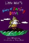 Little Wolf's Diary of Daring Deeds (Little Wolf #2) by Tony Ross